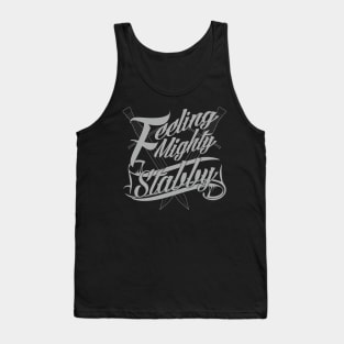 Feeling Mighty Stabby Tank Top